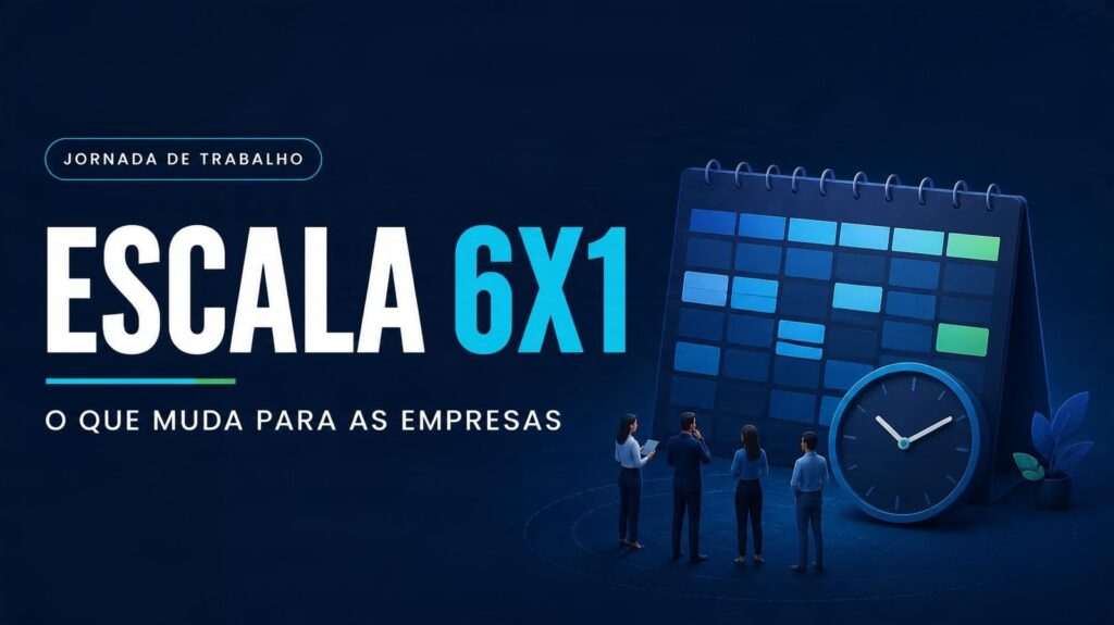 Escala 6x1: calendário, relógio e equipe ilustram o planejamento da jornada de trabalho nas empresas.